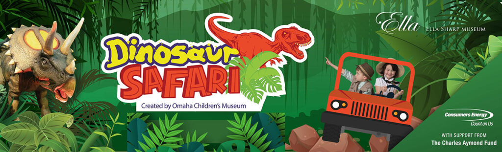 Dinosaur Safari - Ella Sharp Museum